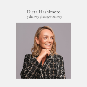 Dieta Hashimoto – 7 dniowy plan żywieniowy 📄 Produkt cyfrowy
